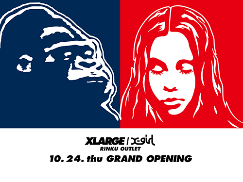 10 24 Thu Xlarge X Girl りんくうoutlet News X Girl Official Site エックスガール オフィシャルサイト