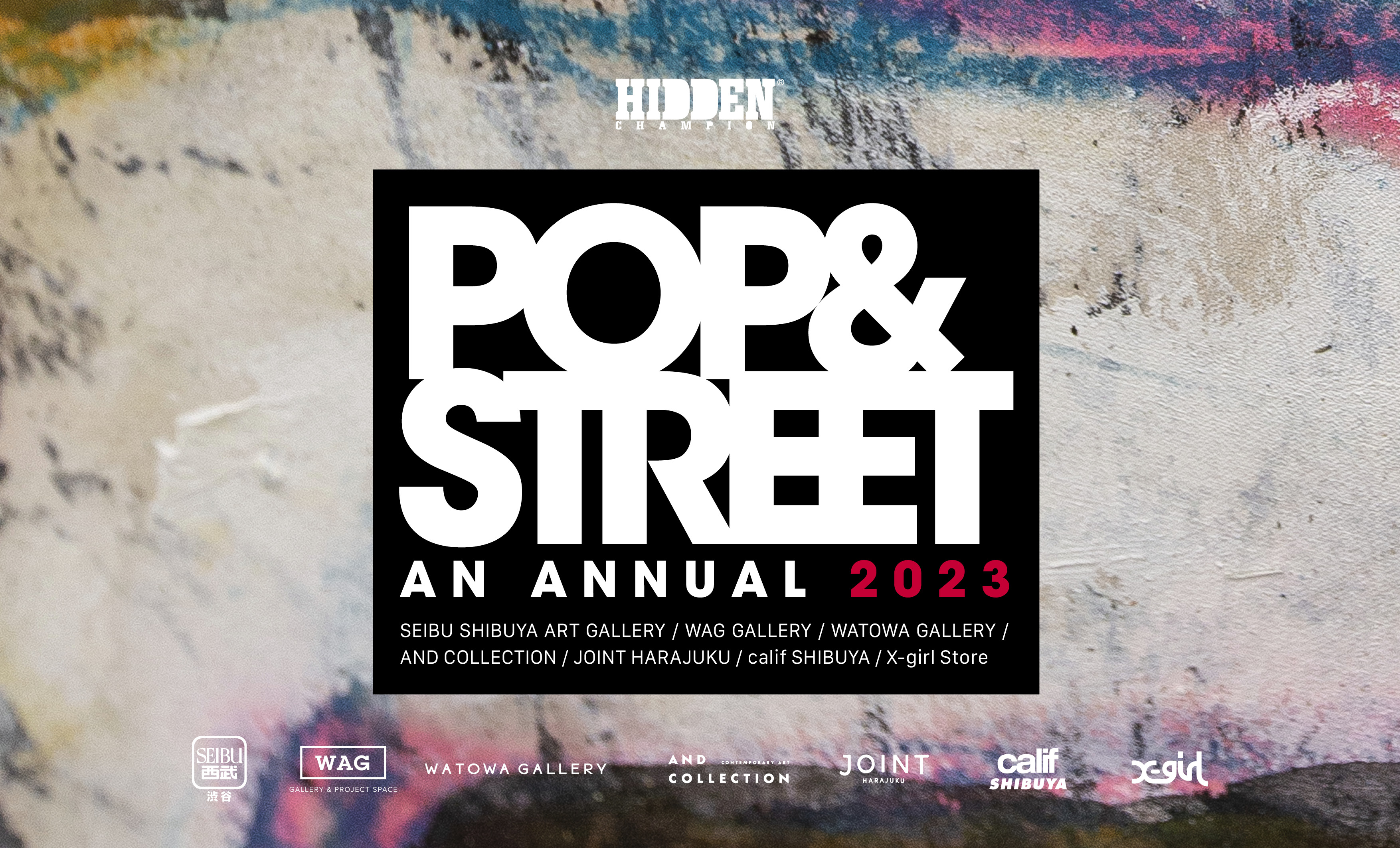 POP & STREET AN ANNUAL 2023 | NEWS | X-girl OFFICIAL SITE 