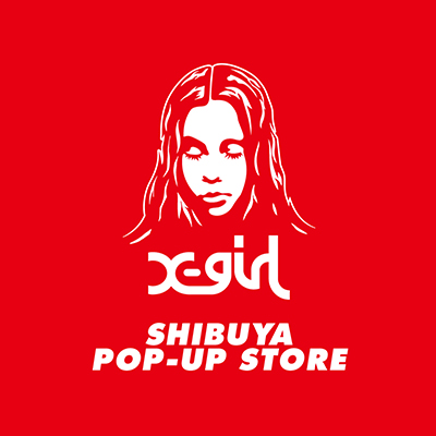 11/7 (thu.)X-girl SHIBUYA POP-UP S… IMAGE